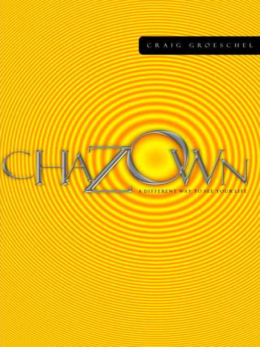 Title details for Chazown by Craig Groeschel - Available